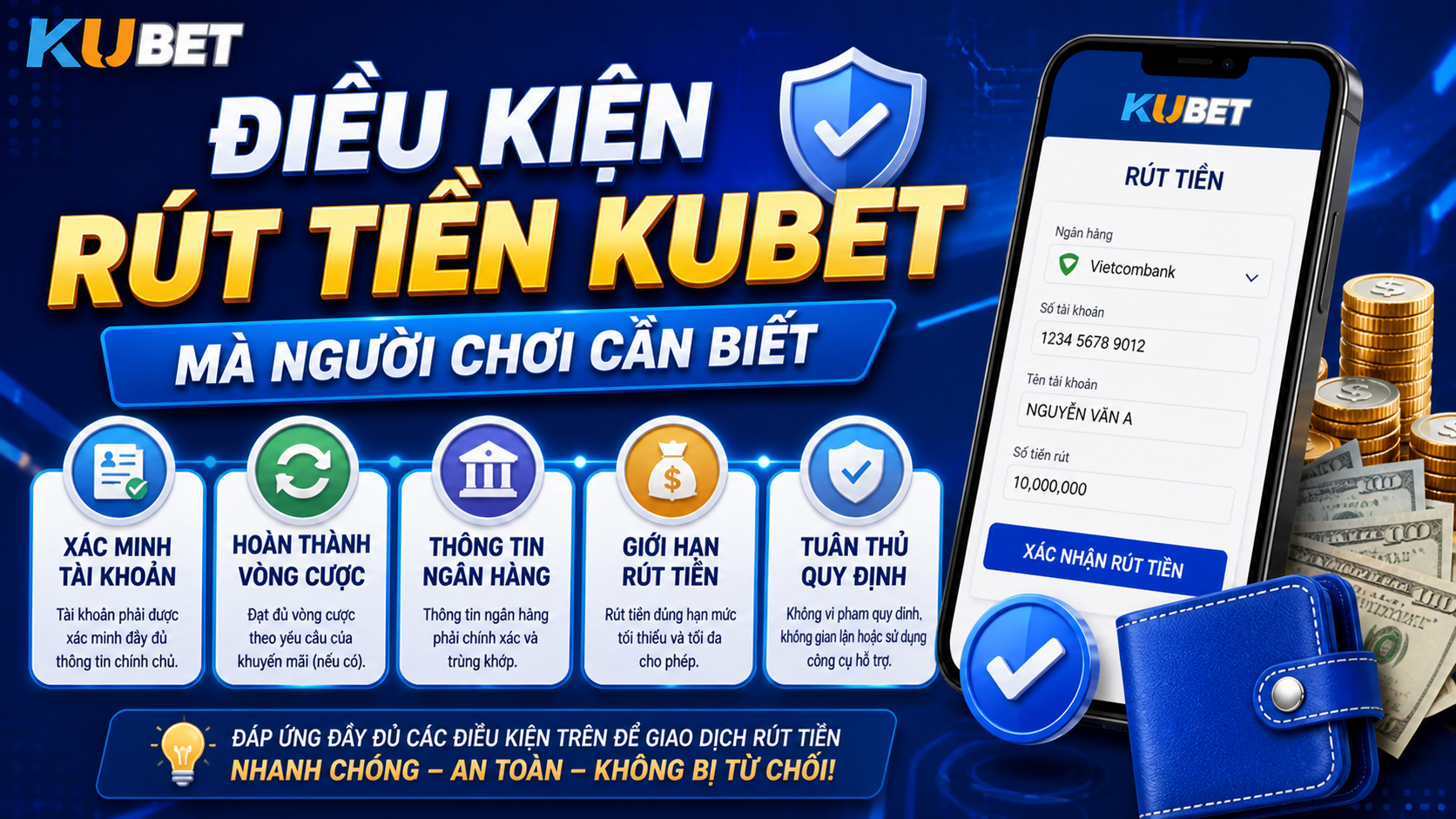 điều kiện rút tiền kubet