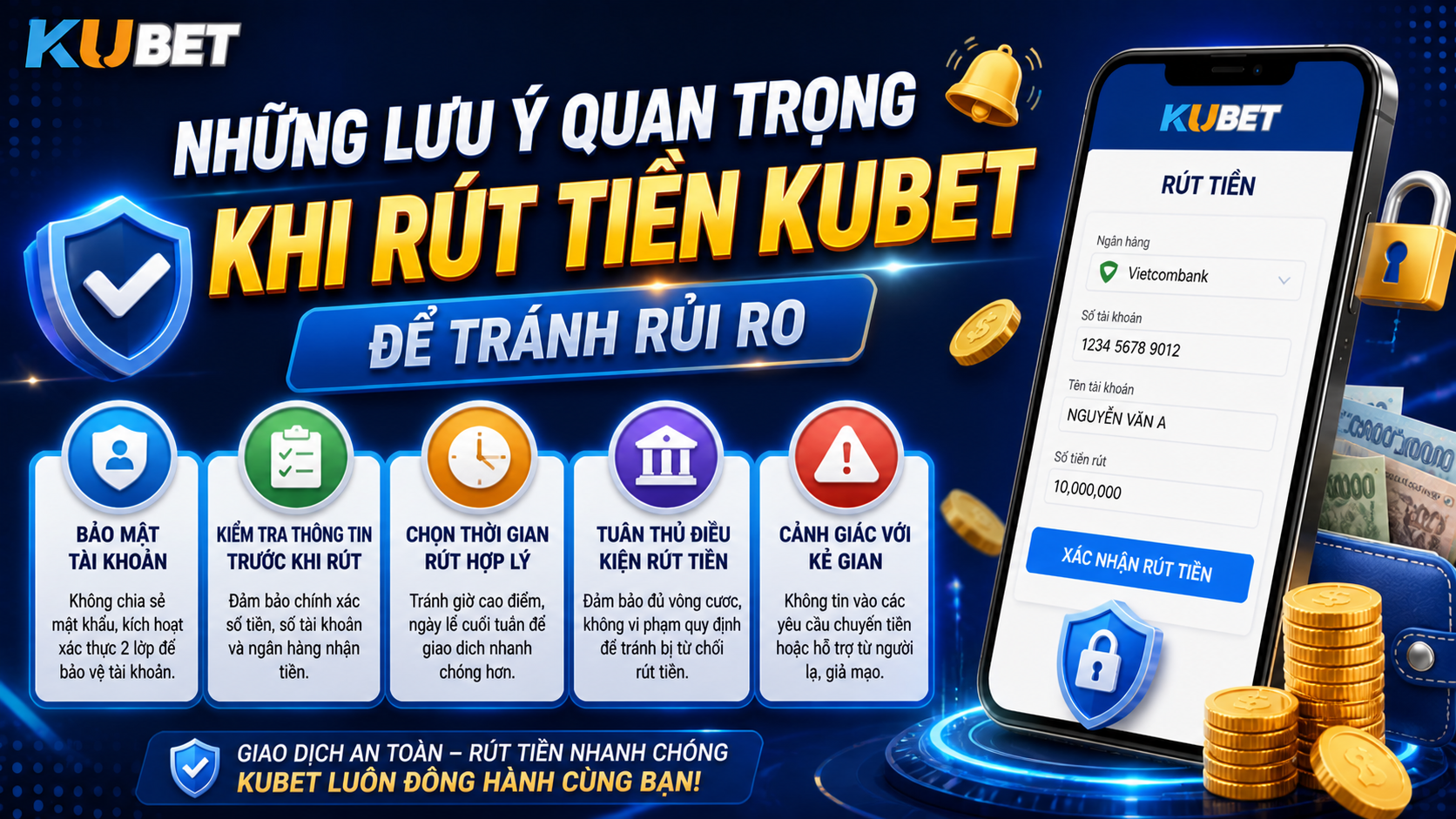 Lưu ý khi rút tiền KUBET